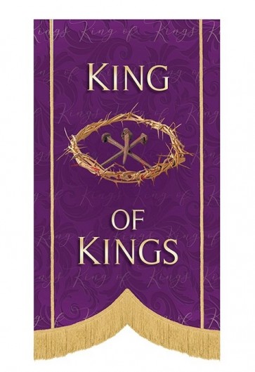Celebration Banners Call Him By Name Series "King of Kings" 3-1/2'W X 5'H Worship Banner