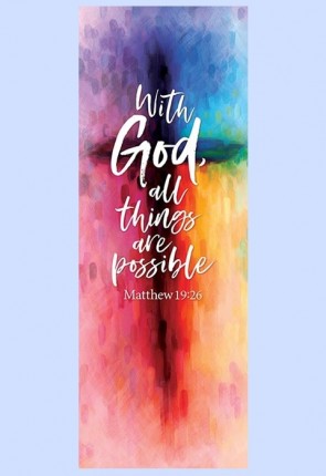 Celebration Banners Inspiration Series "With God All Things Are Possible" 23"W X 63"H Worship Banner