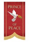 Celebration Banners Call Him By Name Series "Prince of Peace" 3-1/2'W X 5'H Worship Banner